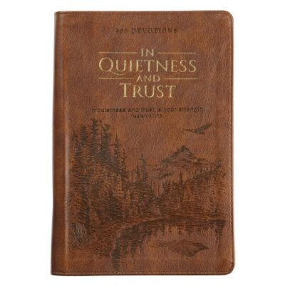 In Quietness and Trust - Devotional Book