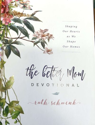Better Mom - Devotional Book