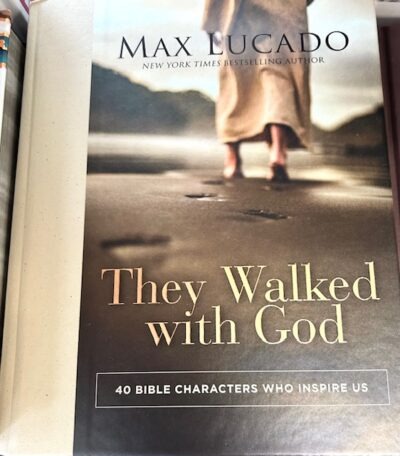 They Walked With God