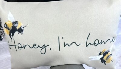 Honey, I'm Home - Pillow